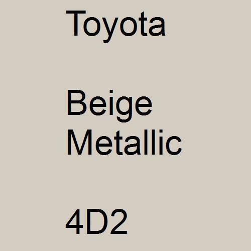 Toyota, Beige Metallic, 4D2.